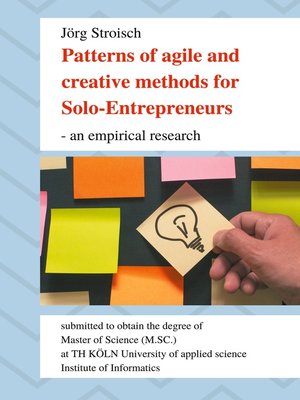 cover image of Patterns of agile and creative methods for Solo-Entrepreneurs--an empirical research